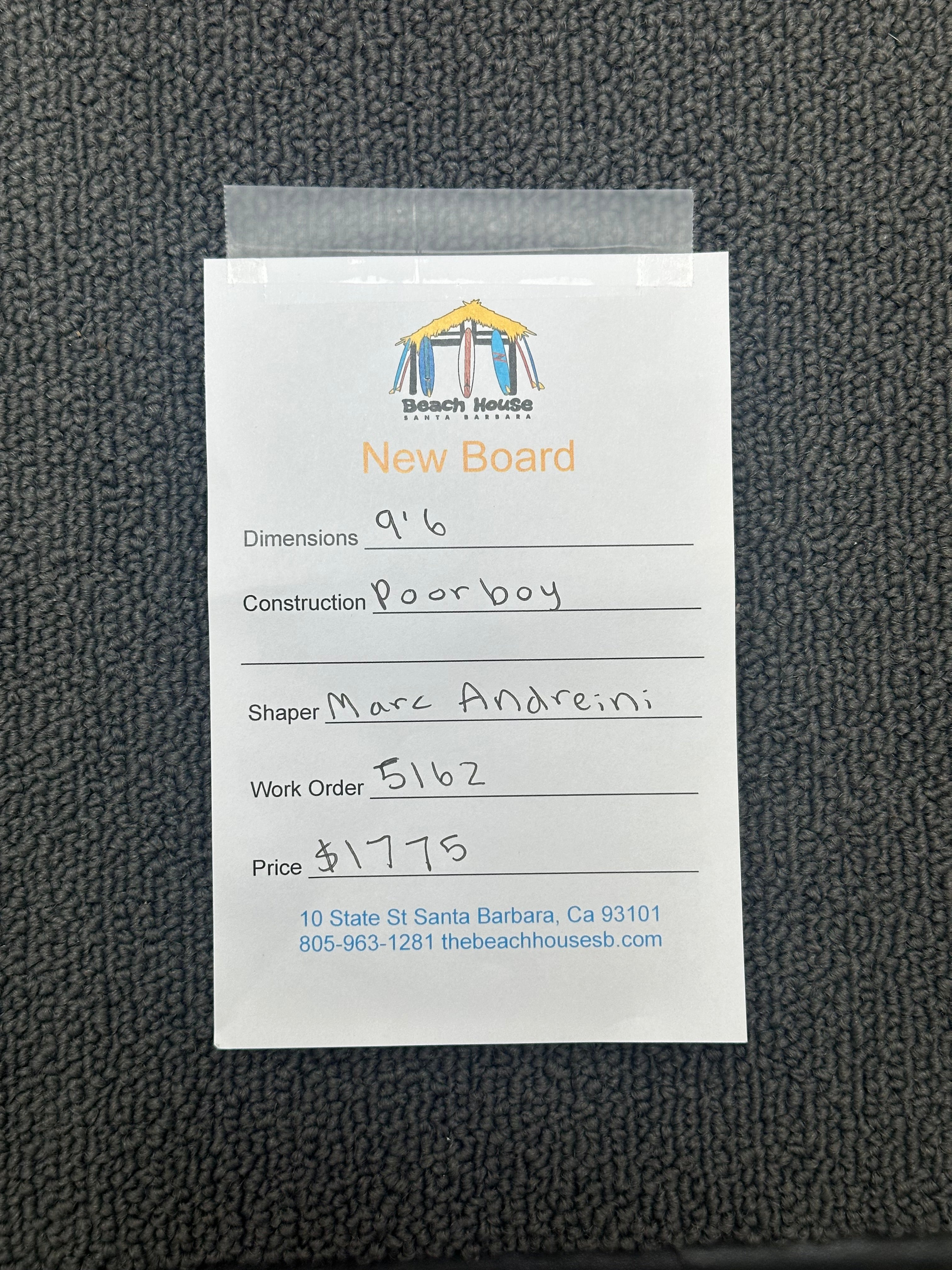 Andreini | 9'6" Poor Boy