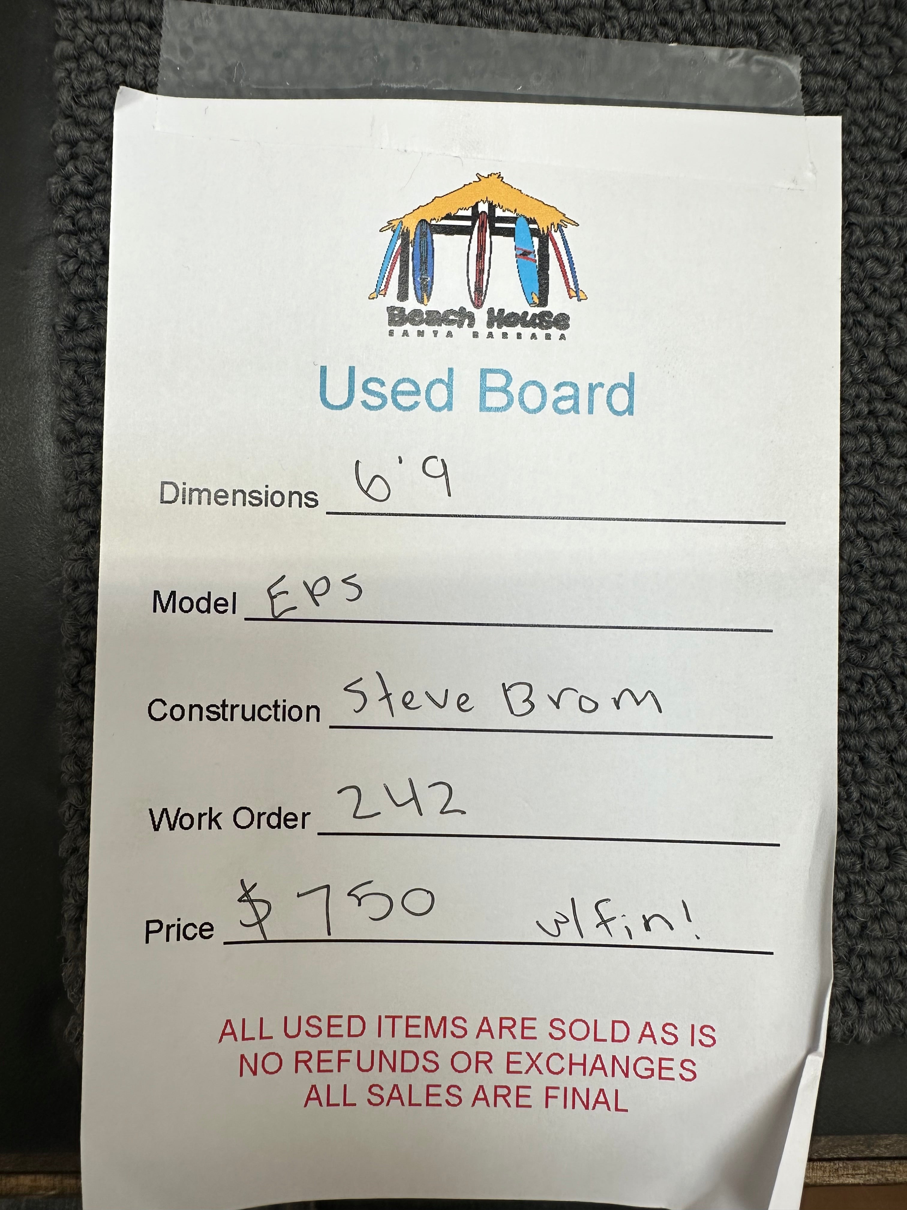 Steve Brom | 6'9" Single Fin - Used Surfboard